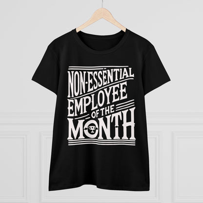 Funny Non - Essential Employee of the Month - WhimsyInkWear