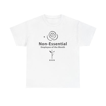 Funny Non - Essential Employee of the Month - WhimsyInkWear