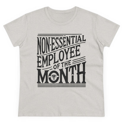 Funny Non - Essential Employee of the Month - WhimsyInkWear