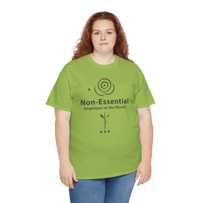 Funny Non - Essential Employee of the Month - WhimsyInkWear