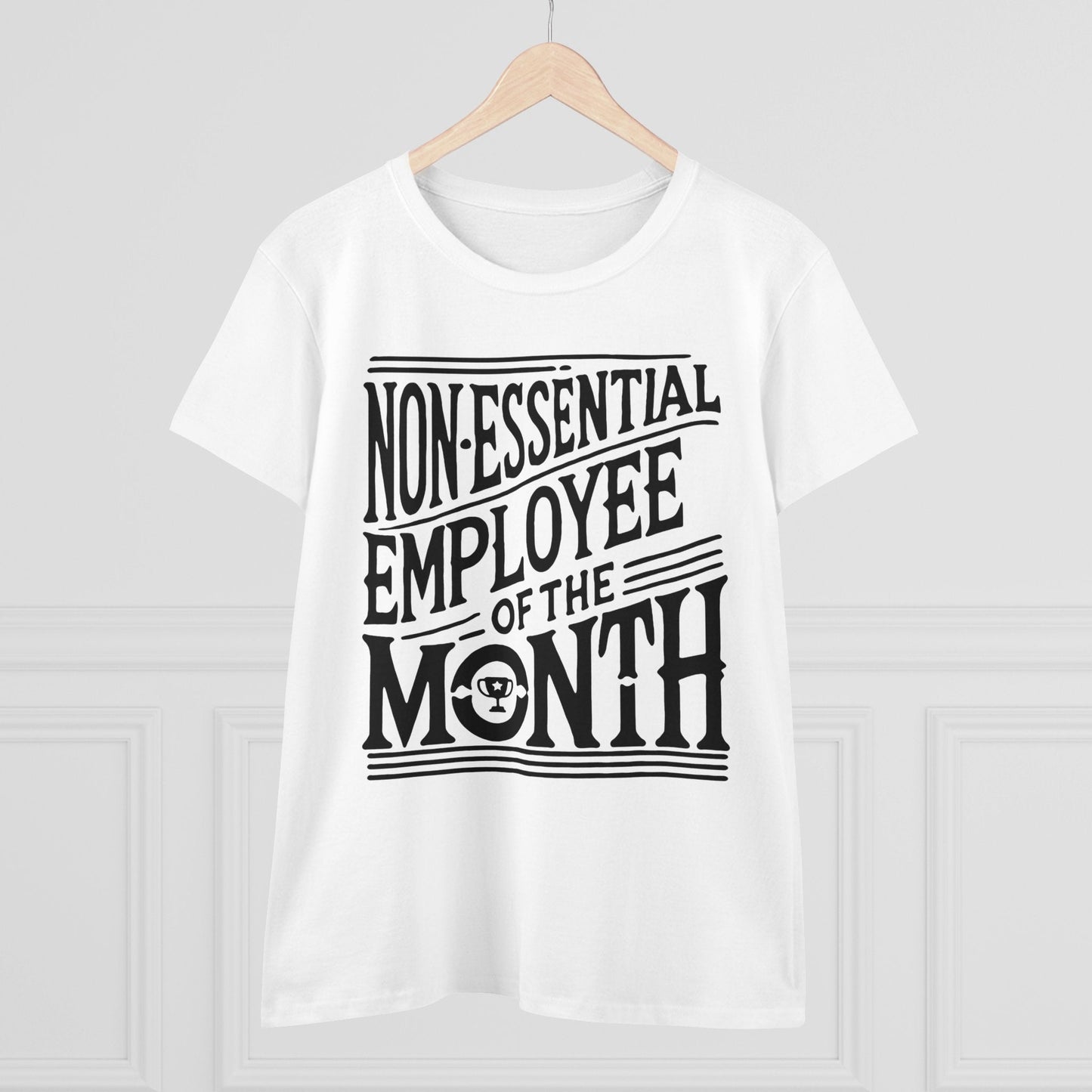 Funny Non - Essential Employee of the Month - WhimsyInkWear
