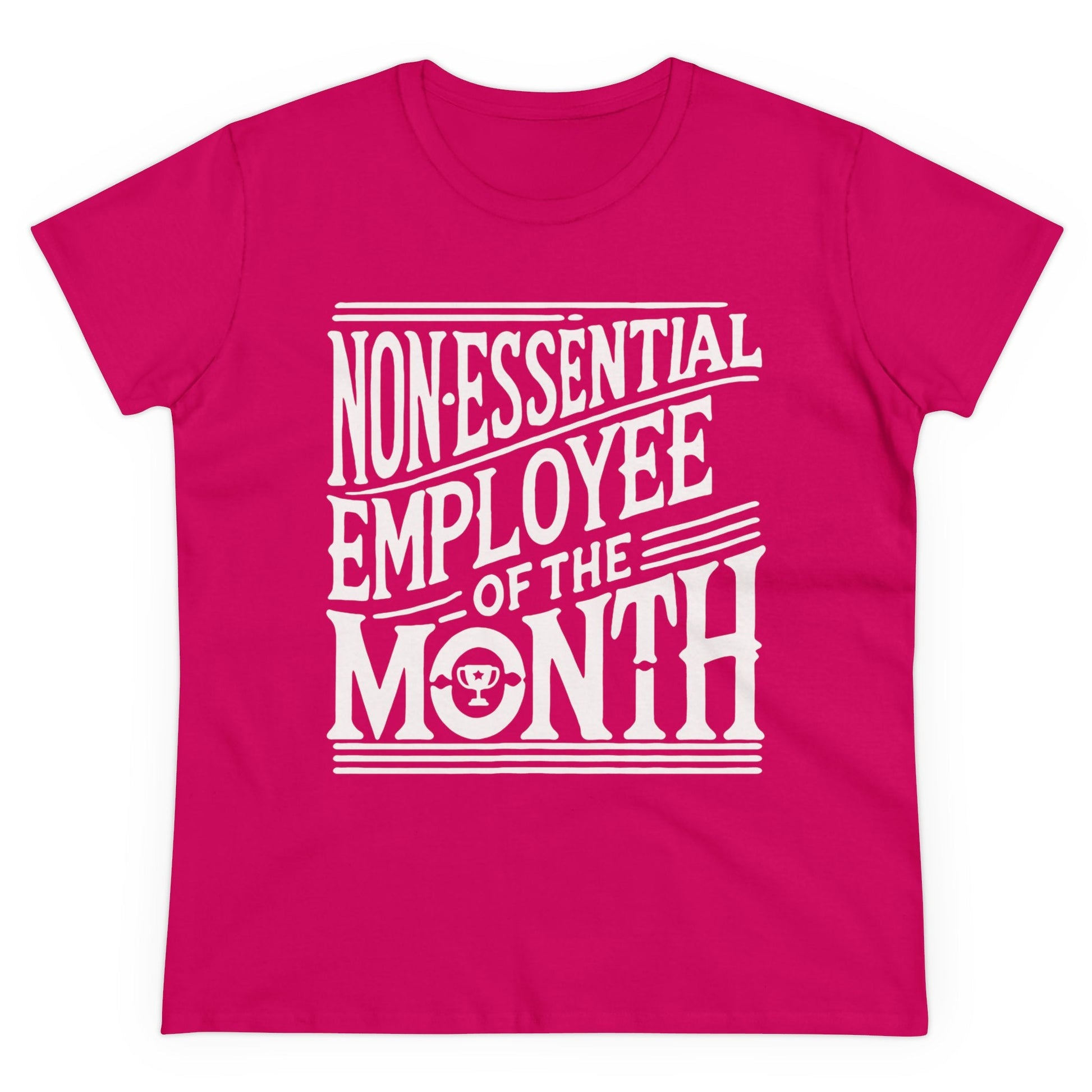 Funny Non - Essential Employee of the Month - WhimsyInkWear