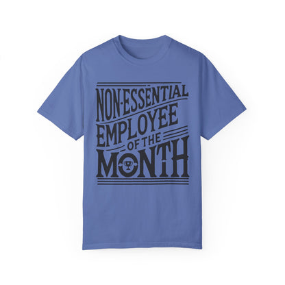 Funny Non - Essential Employee of the Month - WhimsyInkWear