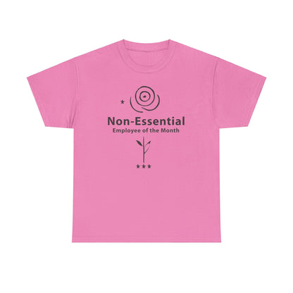 Funny Non - Essential Employee of the Month - WhimsyInkWear