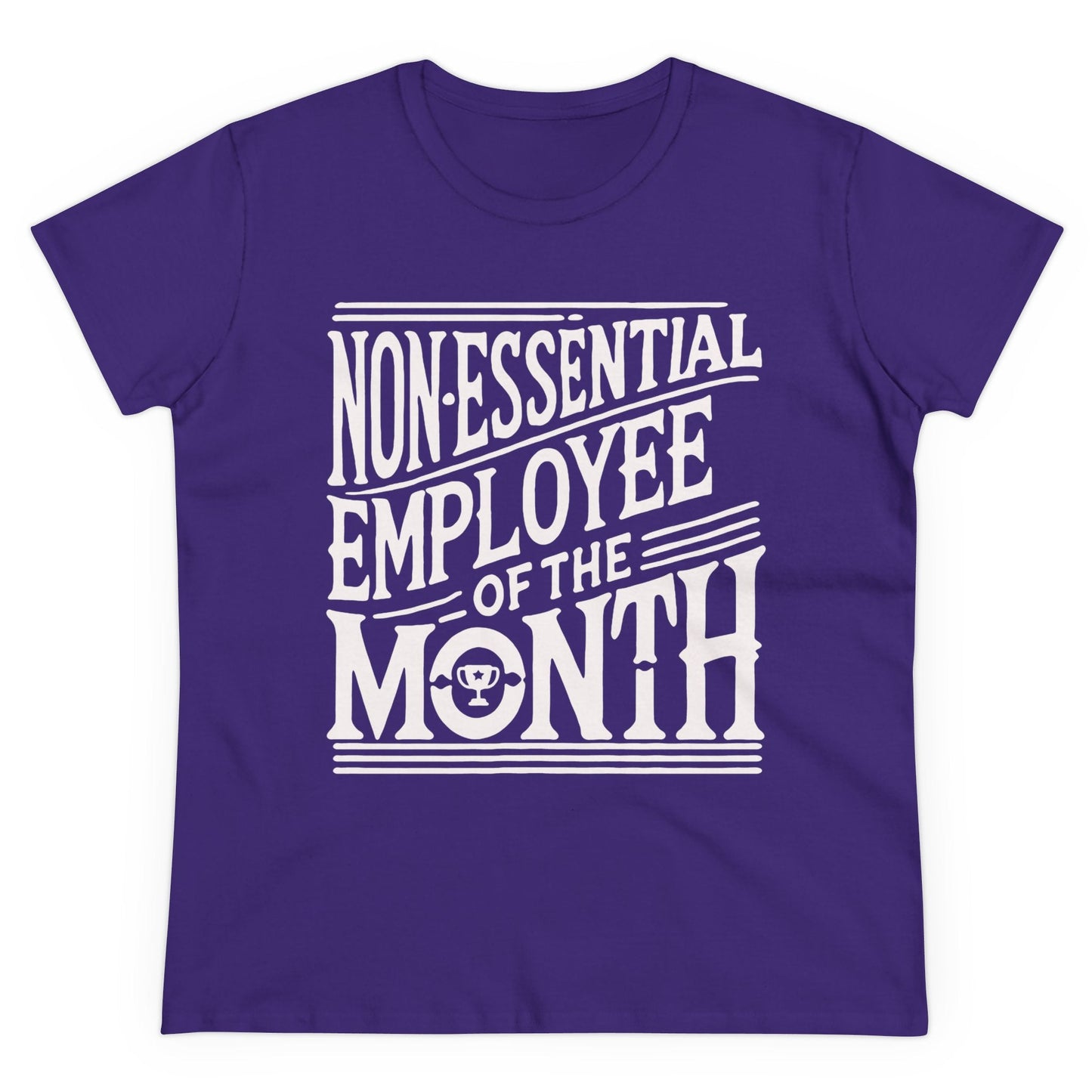 Funny Non - Essential Employee of the Month - WhimsyInkWear