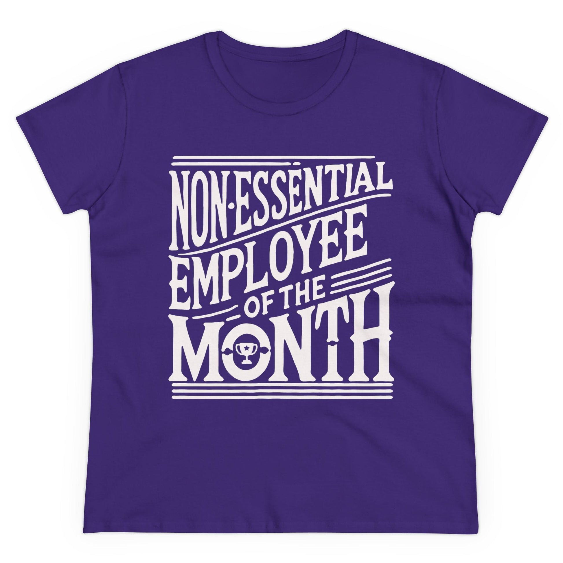 Funny Non - Essential Employee of the Month - WhimsyInkWear