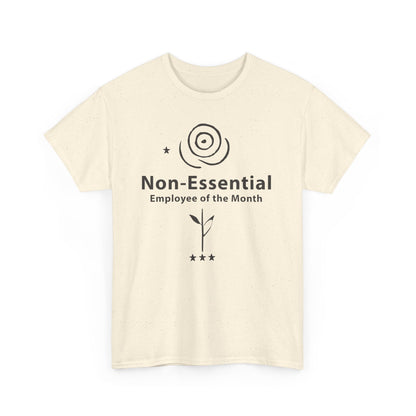 Funny Non - Essential Employee of the Month - WhimsyInkWear