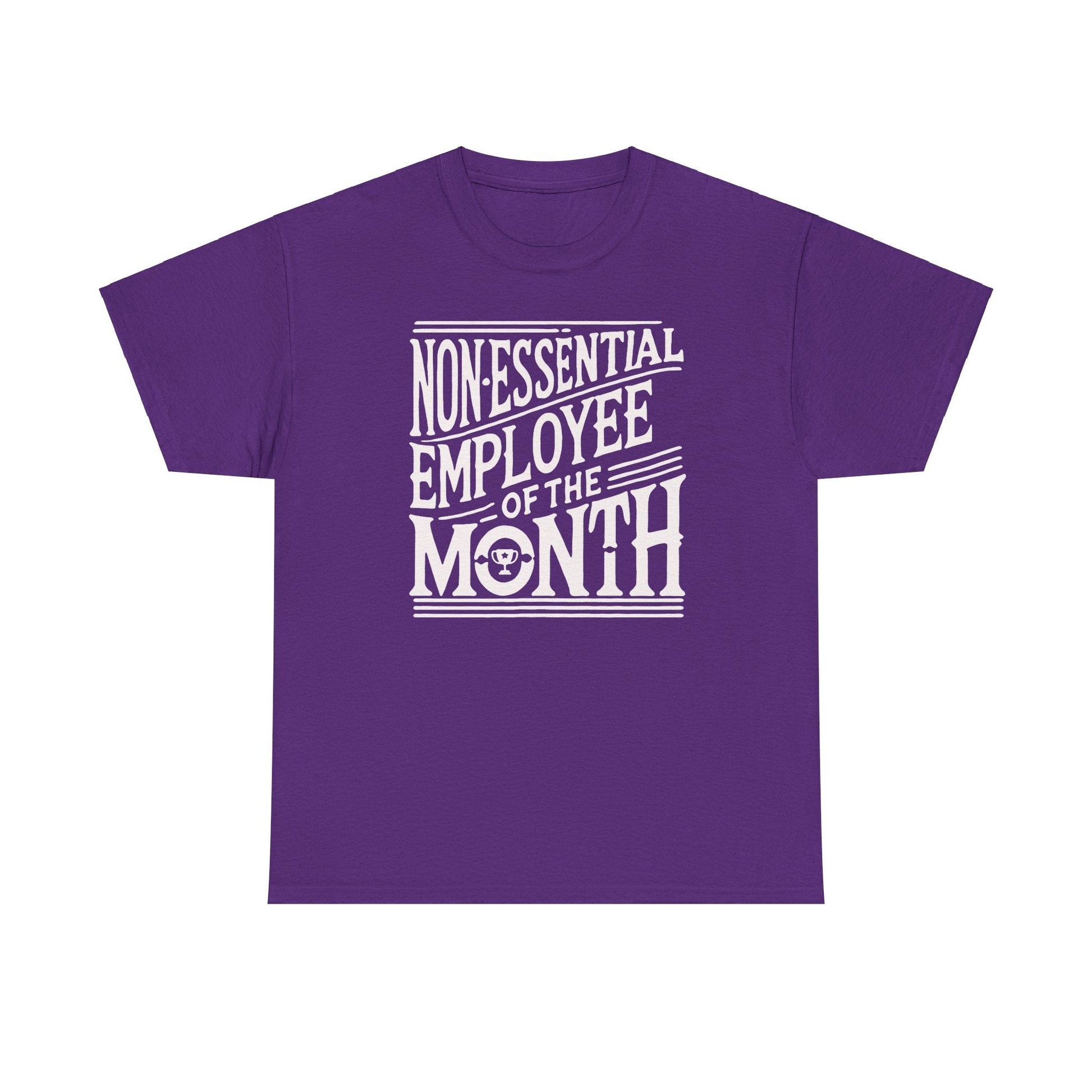 Funny Non - Essential Employee of the Month - WhimsyInkWear
