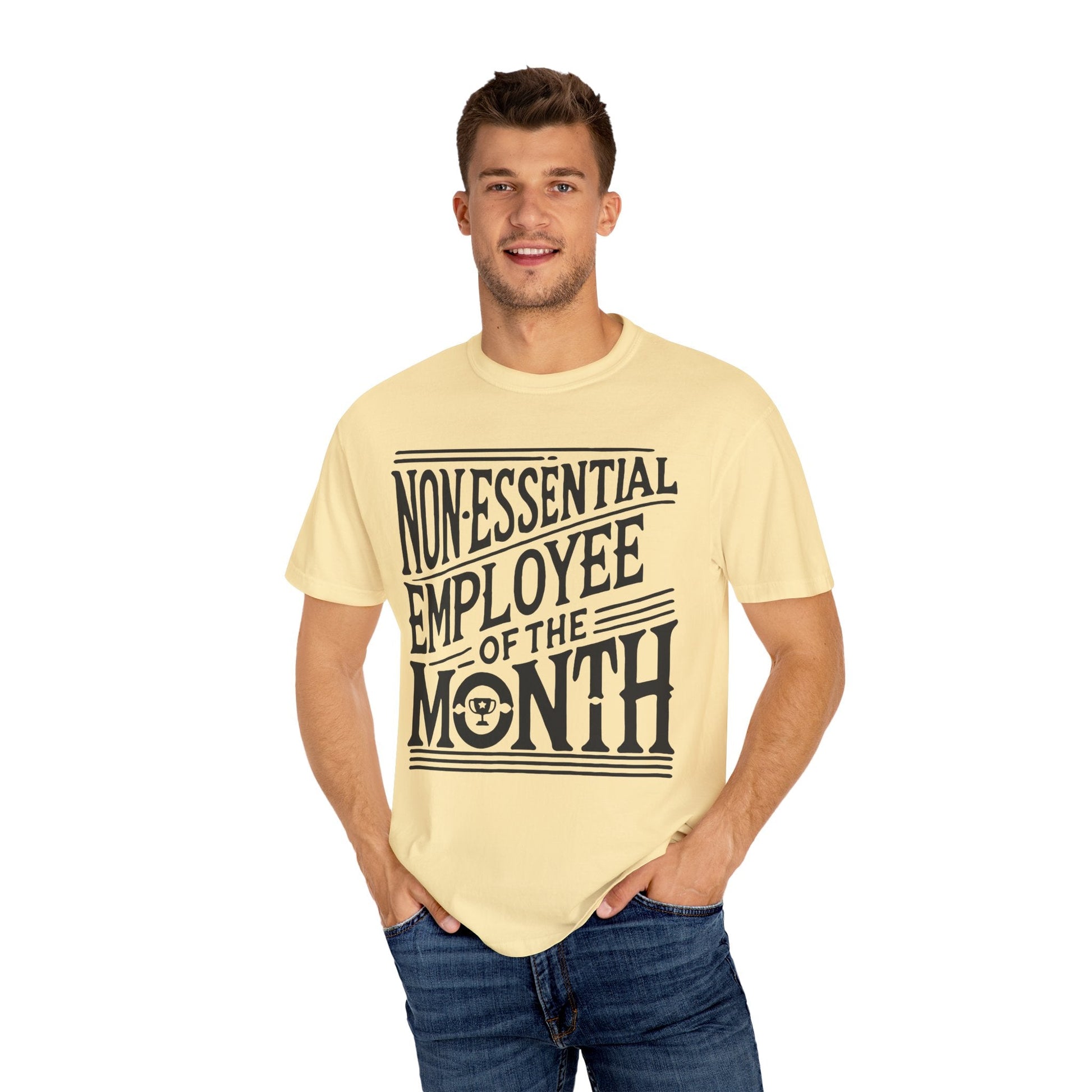 Funny Non - Essential Employee of the Month - WhimsyInkWear
