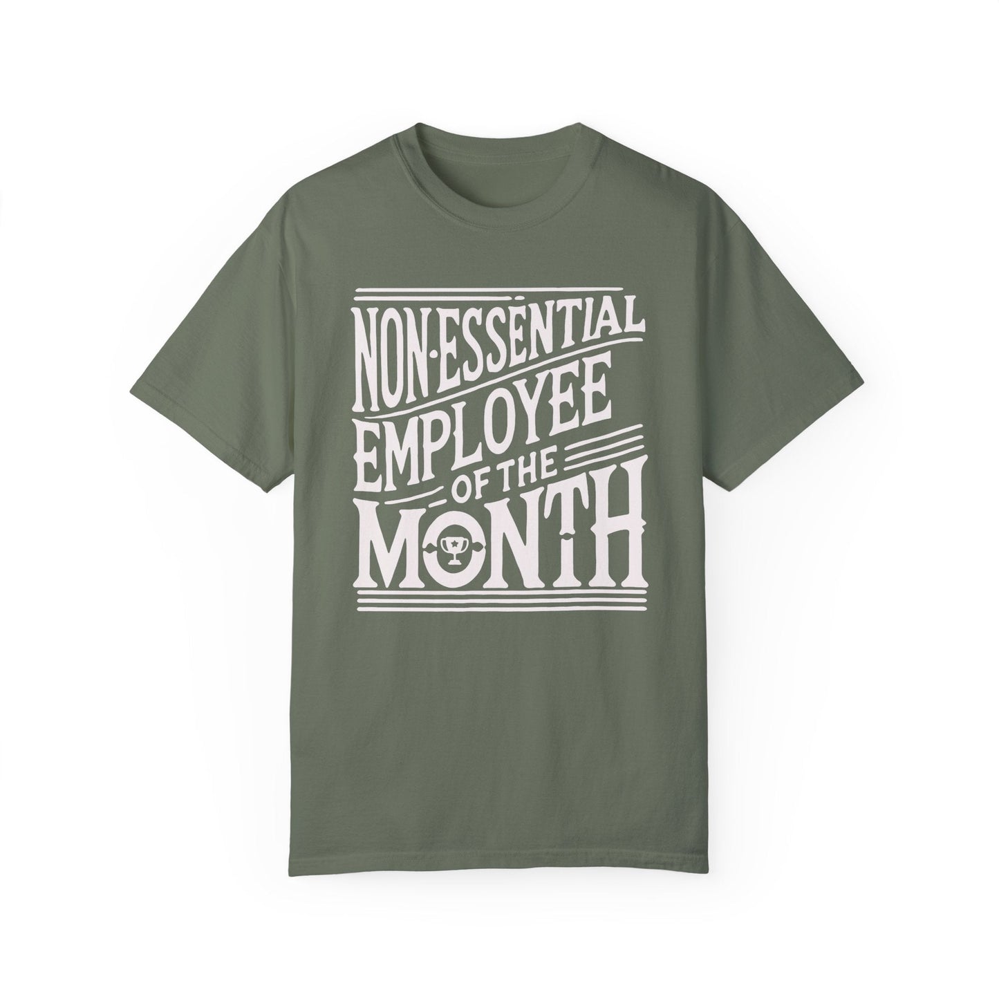 Funny Non - Essential Employee of the Month - WhimsyInkWear