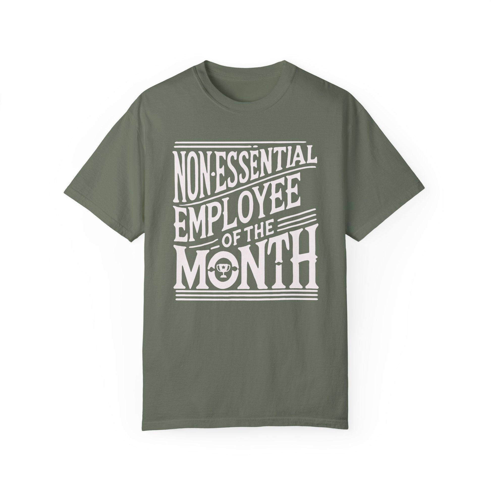 Funny Non - Essential Employee of the Month - WhimsyInkWear