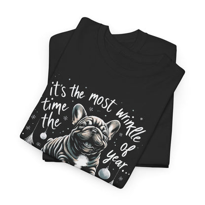 It's the Most Wrinkle Time of the Year Frenchie - WhimsyInkWear