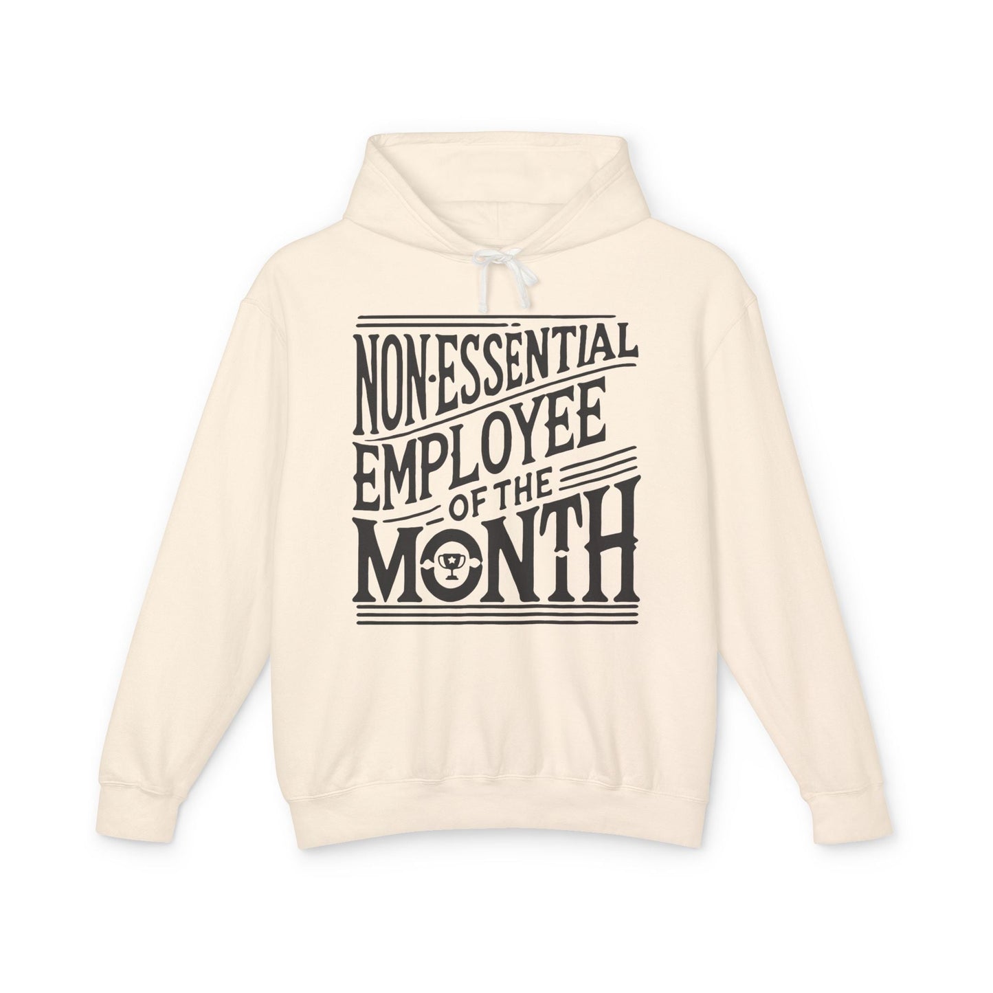 Non - Essential Employee of the Month - WhimsyInkWear