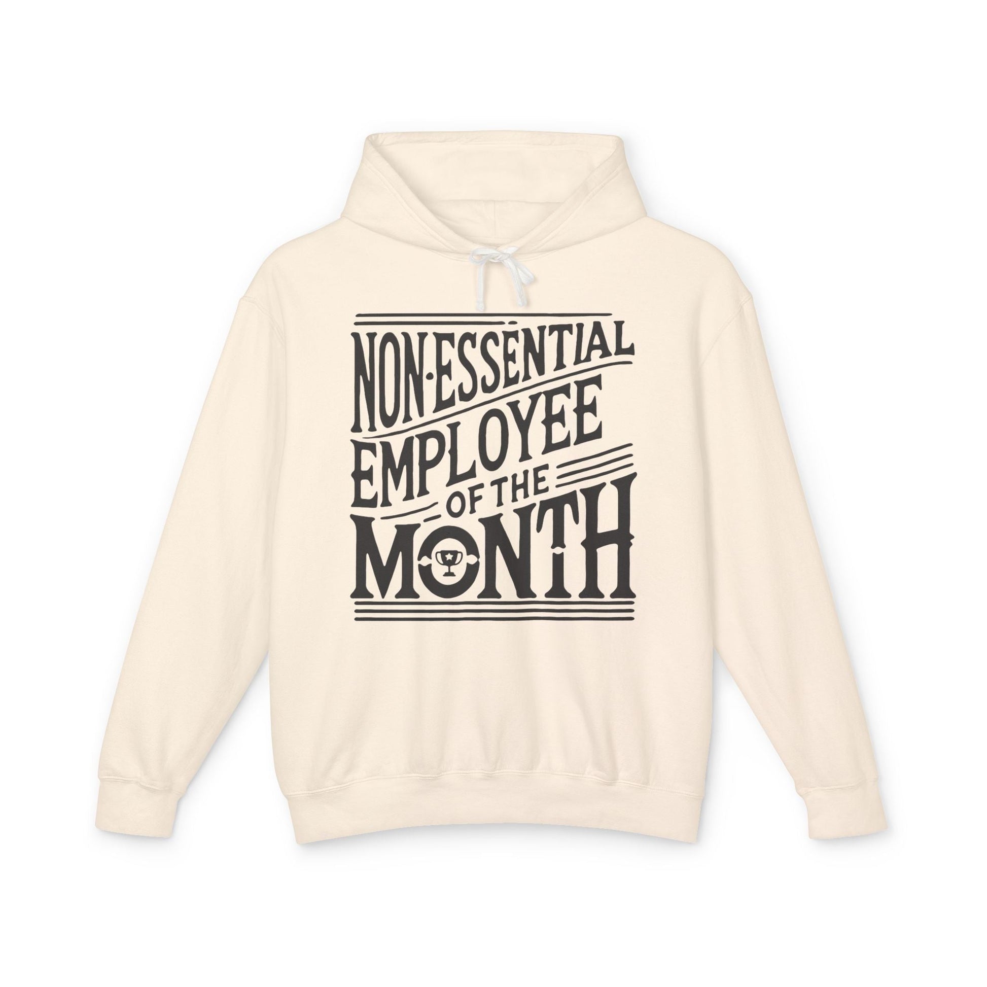 Non - Essential Employee of the Month - WhimsyInkWear