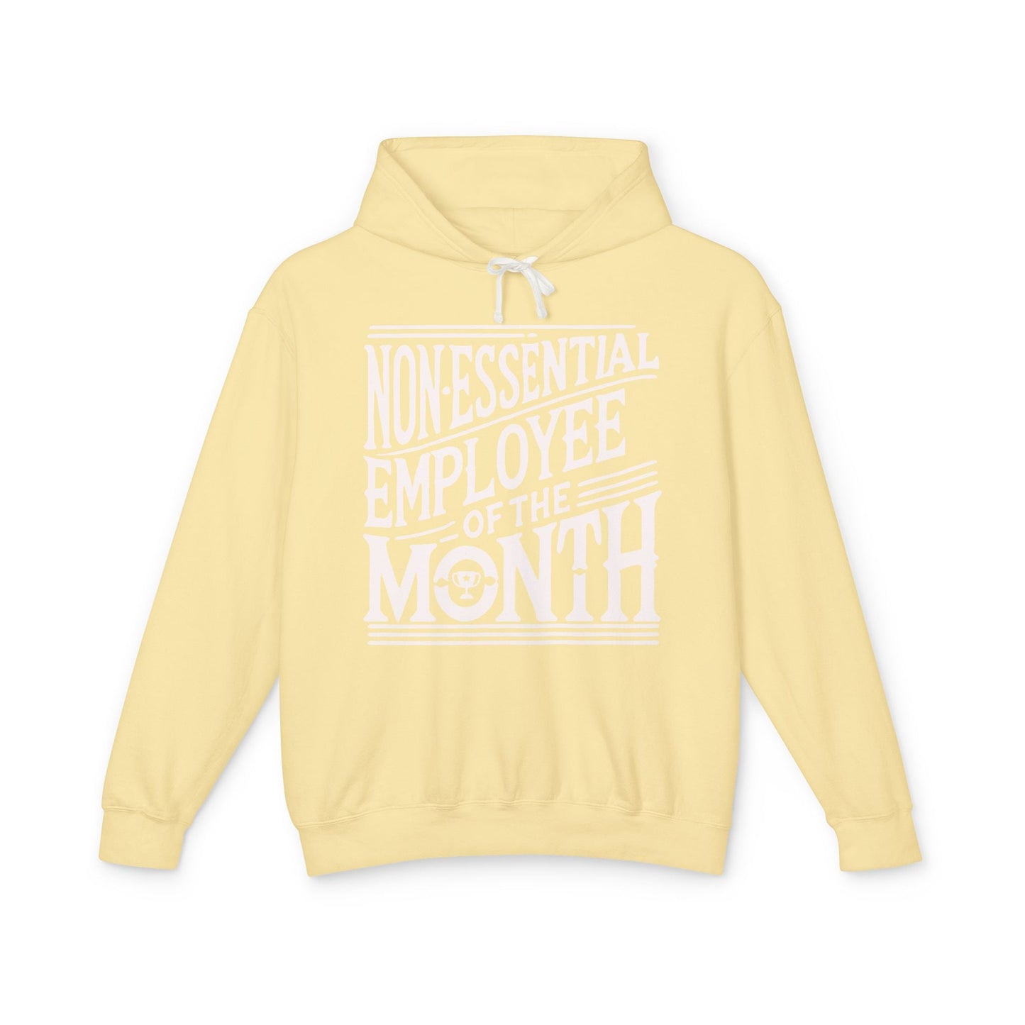Non - Essential Employee of the Month - WhimsyInkWear