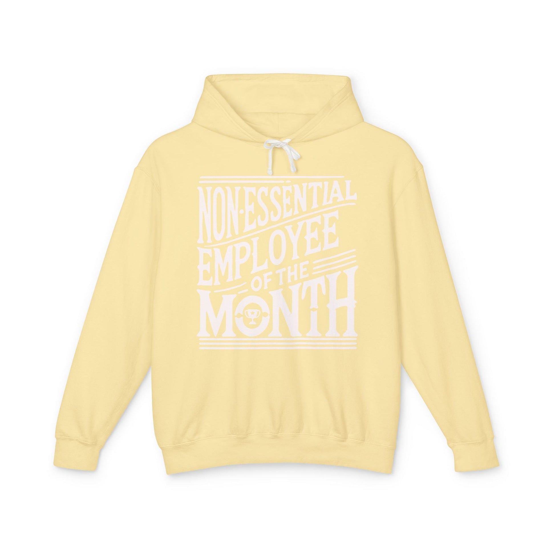 Non - Essential Employee of the Month - WhimsyInkWear