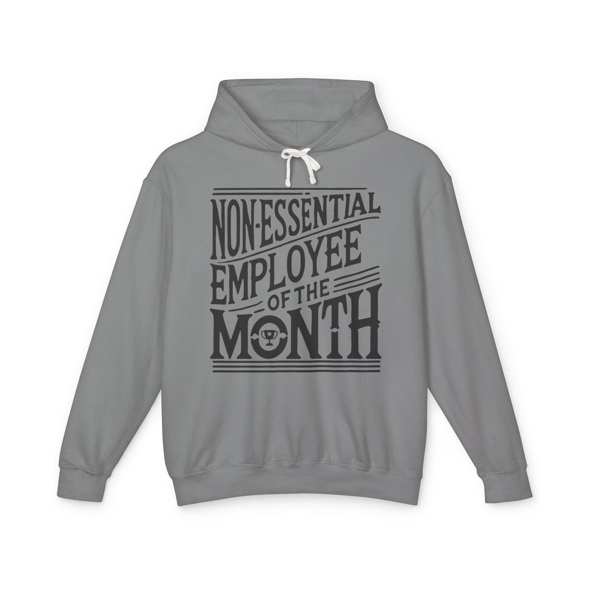 Non - Essential Employee of the Month - WhimsyInkWear