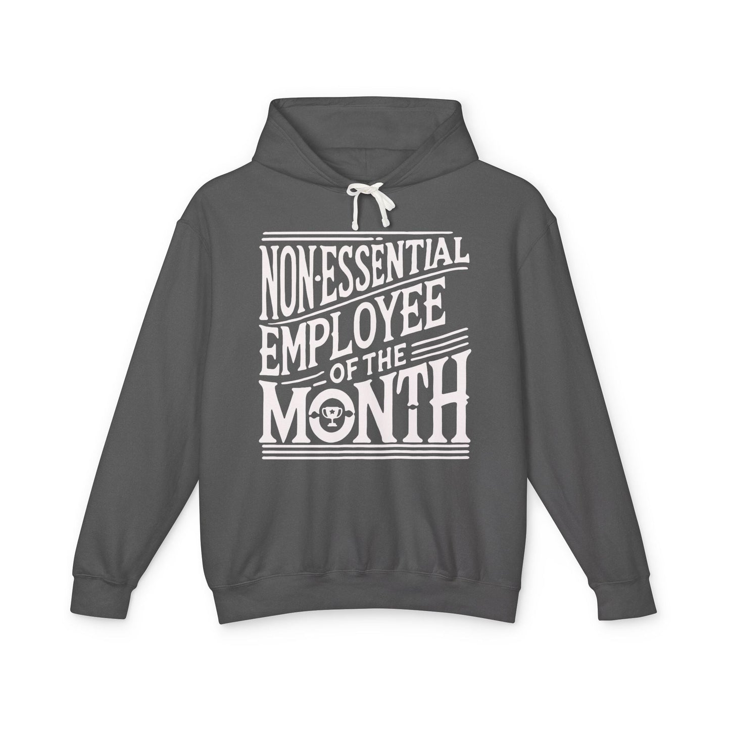 Non - Essential Employee of the Month - WhimsyInkWear