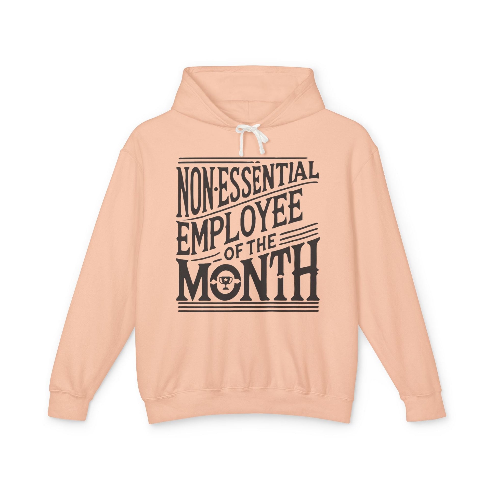Non - Essential Employee of the Month - WhimsyInkWear
