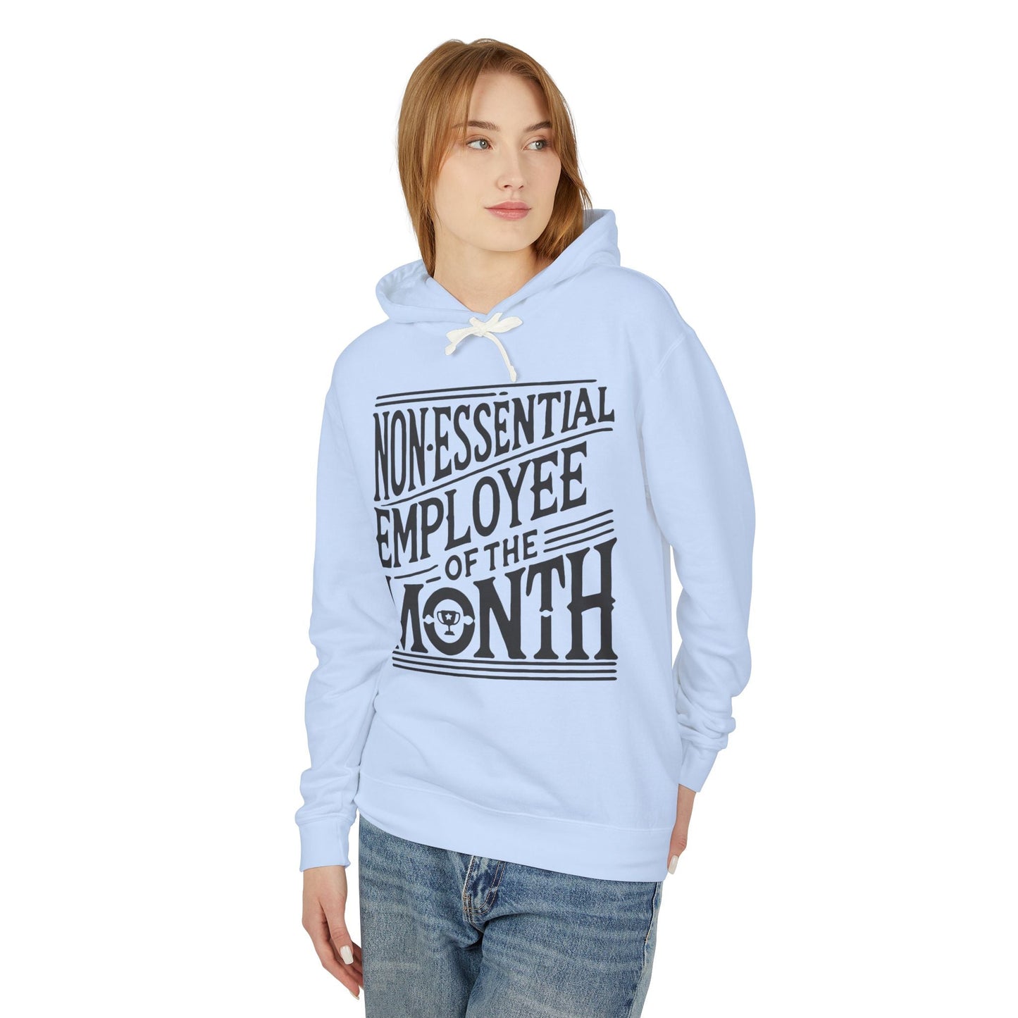 Non - Essential Employee of the Month - WhimsyInkWear