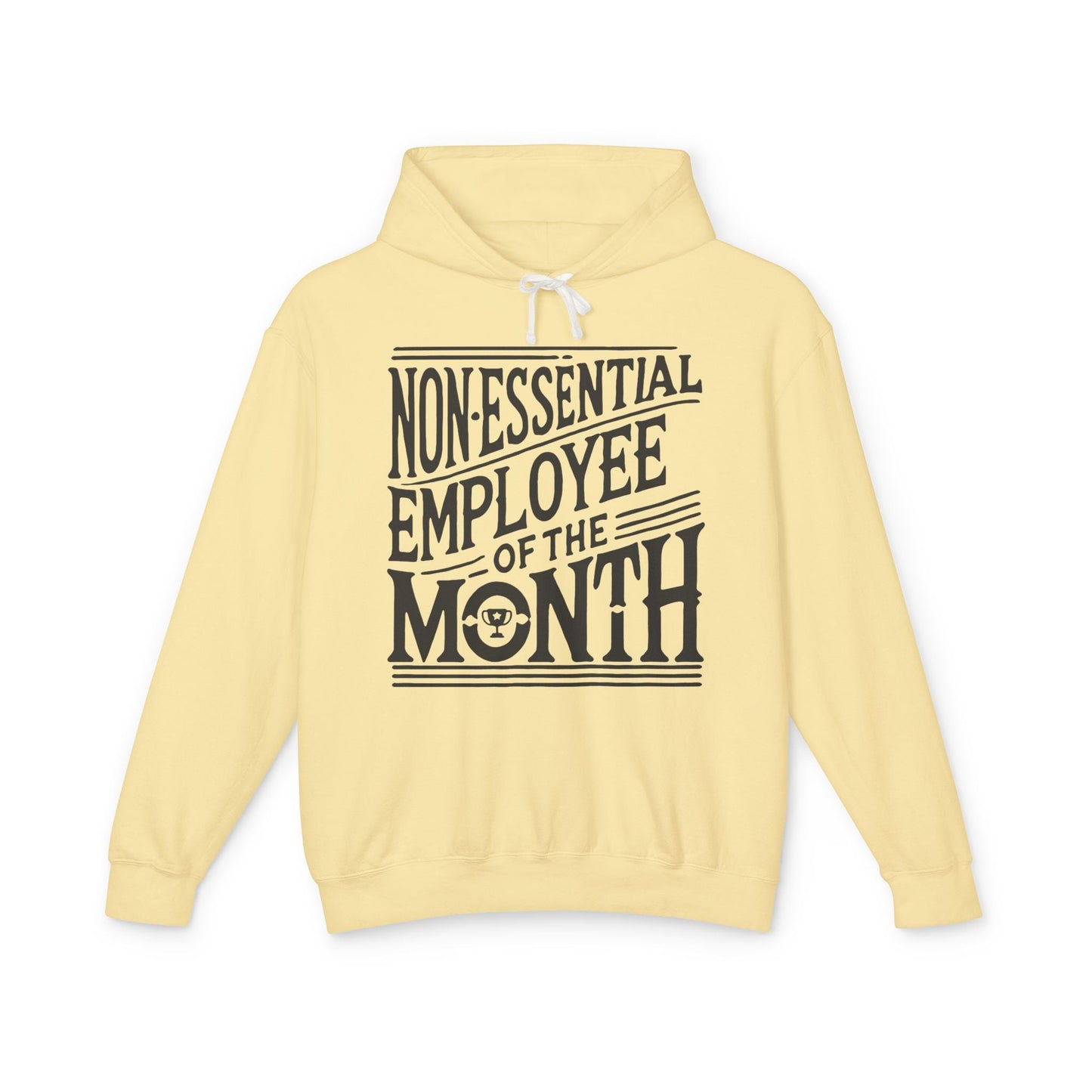 Non - Essential Employee of the Month - WhimsyInkWear